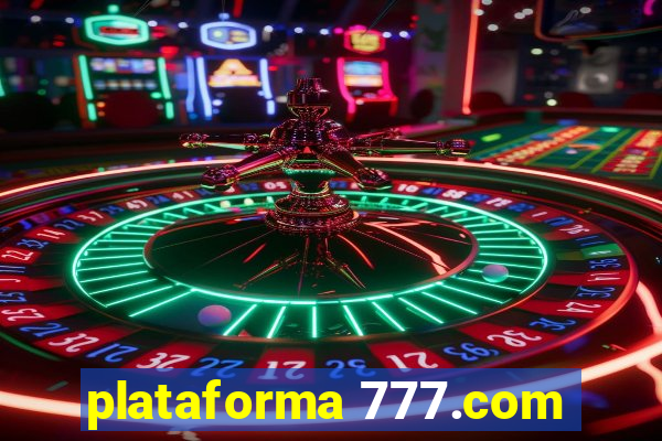 plataforma 777.com